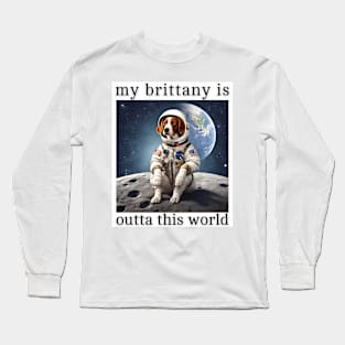 Outta This World Brittany Dog Long Sleeve T-Shirt